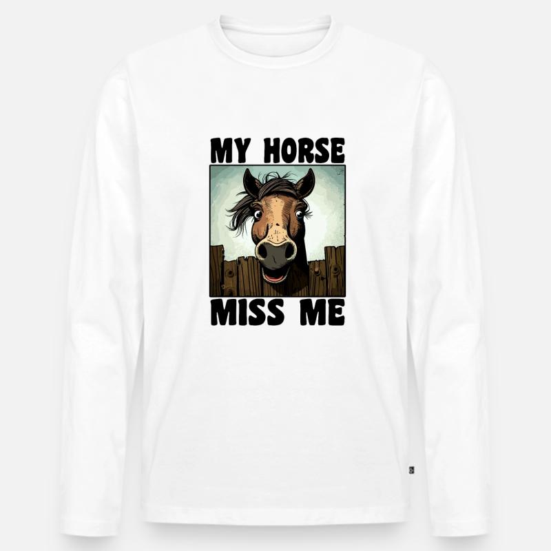 Lustiger Pferde Spruch - Männer Premium Bio Langarmshirt - Weiß