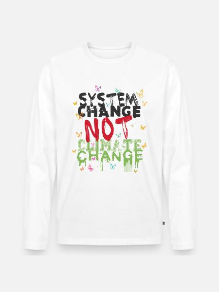 System Change - not Climate Change - Men's Premium Organic Long Sleeve Shirt - white