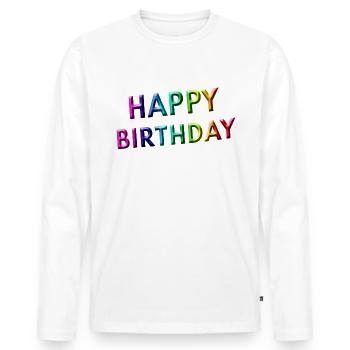 Joyeux anniversaire - T-shirt manches longues Premium bio Homme - blanc - Devant - Nico (187cm)