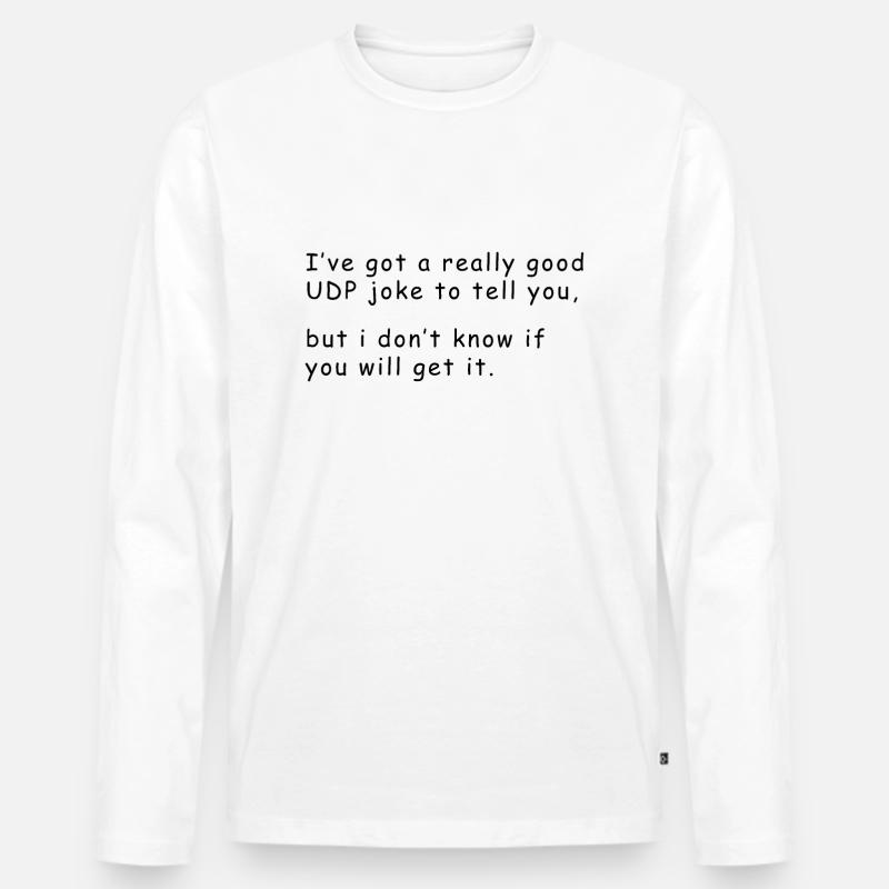 Informatiker Witz - Männer Premium Bio Langarmshirt - Weiß