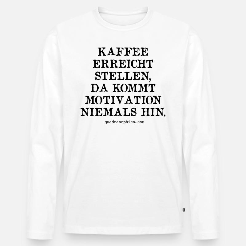 Motivation - Männer Premium Bio Langarmshirt - Weiß