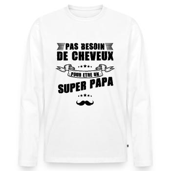 Super Papa Sans Cheveux Cadeau Humour Pères - T-shirt manches longues Premium bio Homme - blanc - Devant - Nico (187cm)
