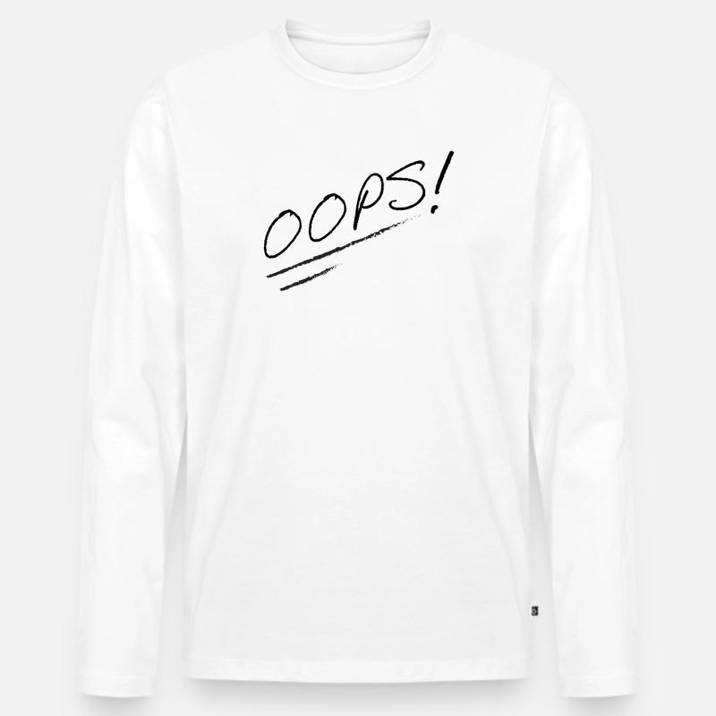 Oops! - Männer Premium Bio Langarmshirt - Weiß