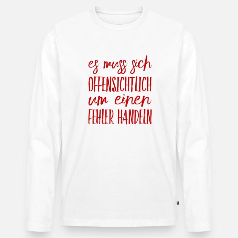 offenbar ein Fehler - Männer Premium Bio Langarmshirt - Weiß
