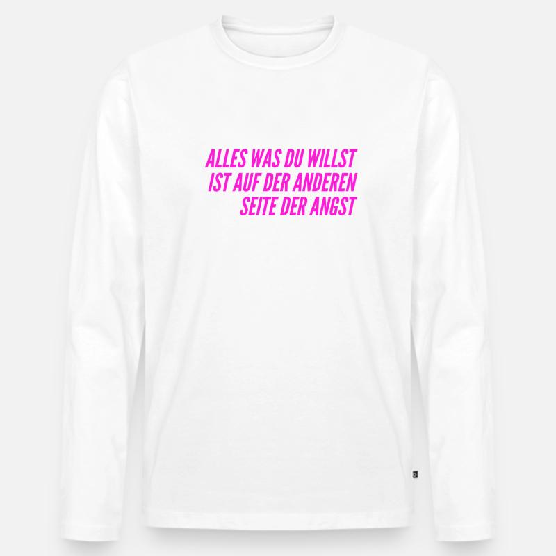 gehe durch die Angst - Männer Premium Bio Langarmshirt - Weiß