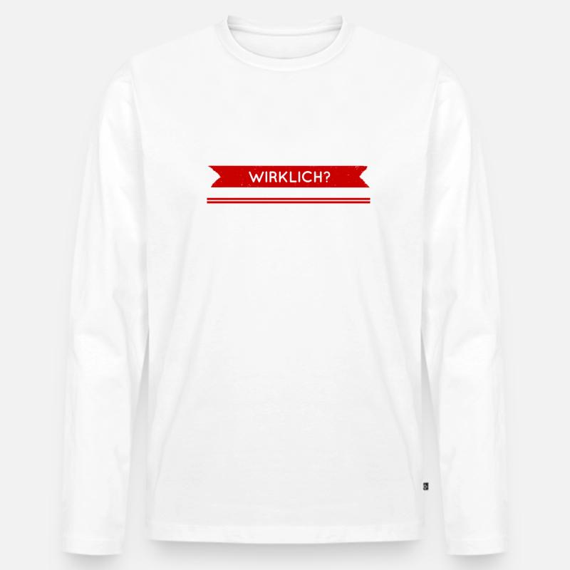 dein Ernst? - Männer Premium Bio Langarmshirt - Weiß