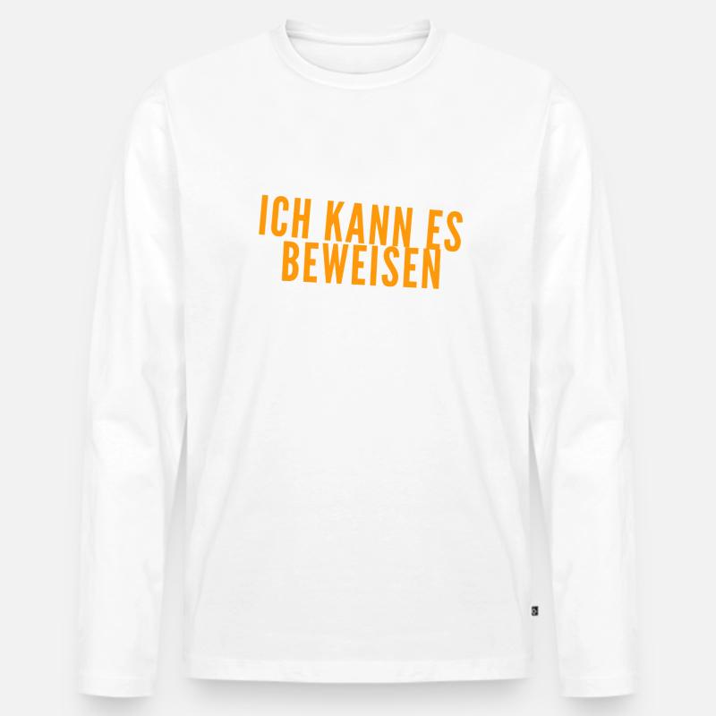 ich habe den Beleg - Männer Premium Bio Langarmshirt - Weiß