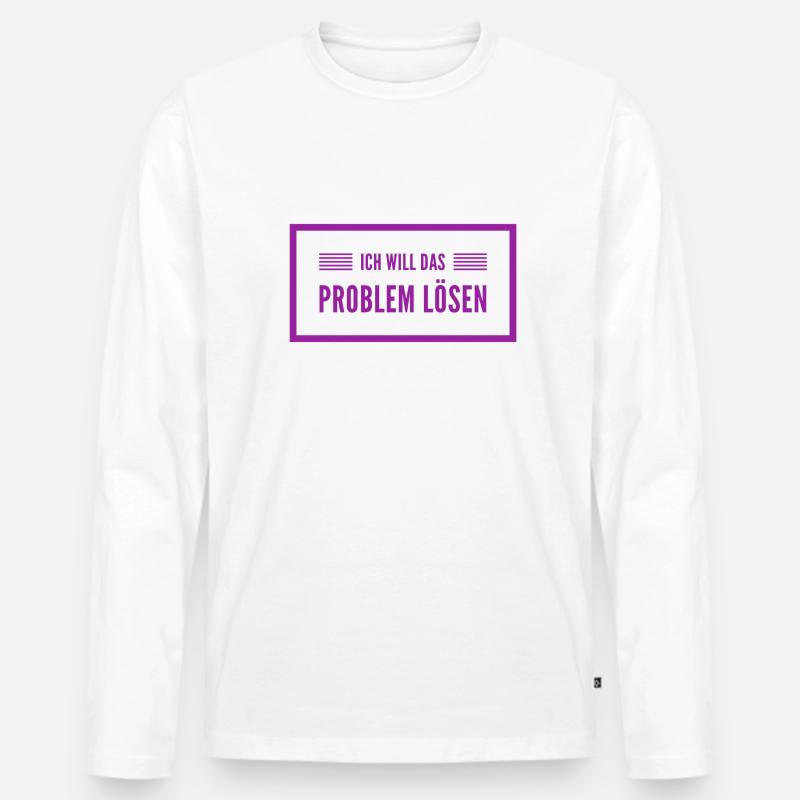 ich will Probleme lösen - Männer Premium Bio Langarmshirt - Weiß
