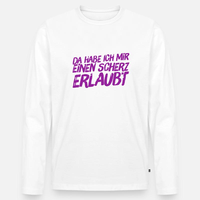 das war ein Scherz - Männer Premium Bio Langarmshirt - Weiß