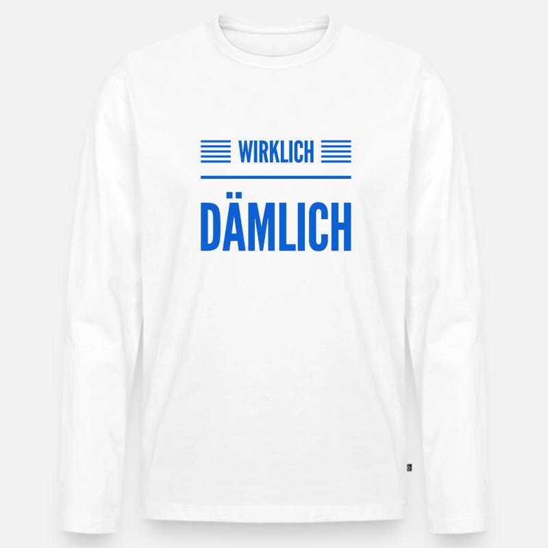 ich finde es dämlich - Männer Premium Bio Langarmshirt - Weiß