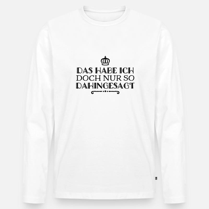 das war bedeutungslos - Männer Premium Bio Langarmshirt - Weiß