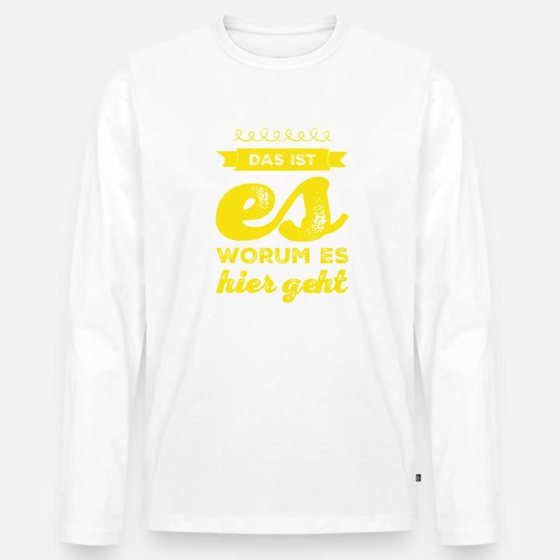 deshalb mache ich das - Männer Premium Bio Langarmshirt - Weiß