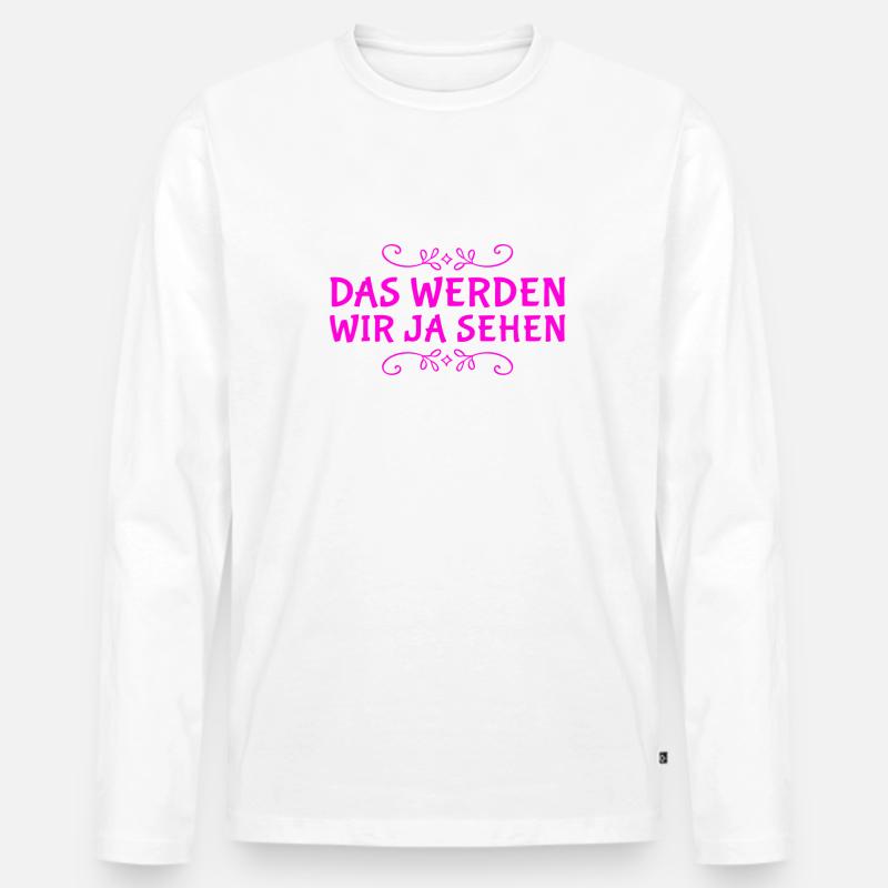 das wird sich zeigen - Männer Premium Bio Langarmshirt - Weiß
