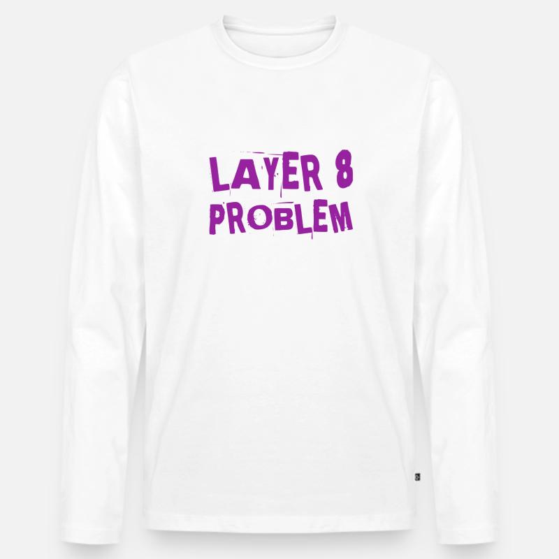 ein Layer 8 Problem - Männer Premium Bio Langarmshirt - Weiß