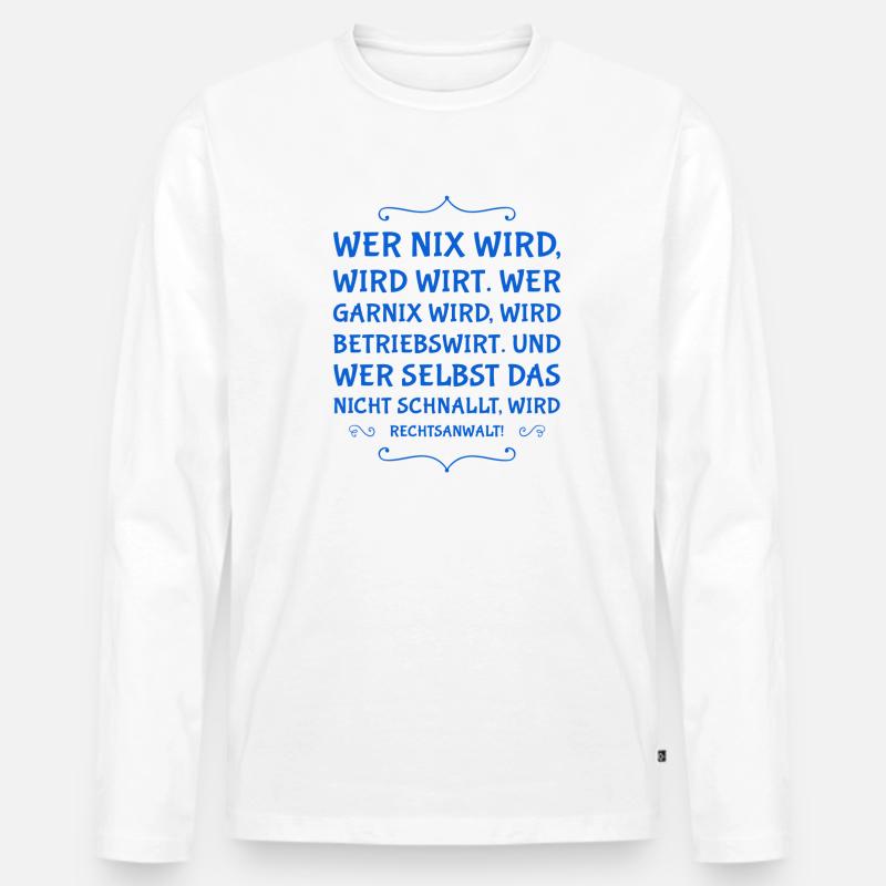 wer nix wird - Männer Premium Bio Langarmshirt - Weiß