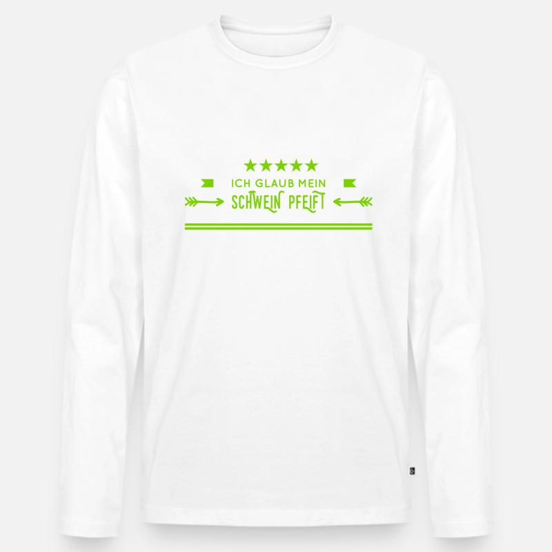 ich glaub mein Schwein pfeift - Männer Premium Bio Langarmshirt - Weiß