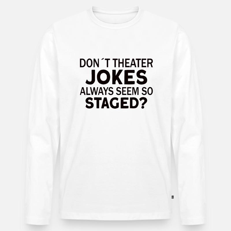 Theaterlehrer Schauspiellehrer - Männer Premium Bio Langarmshirt - Weiß