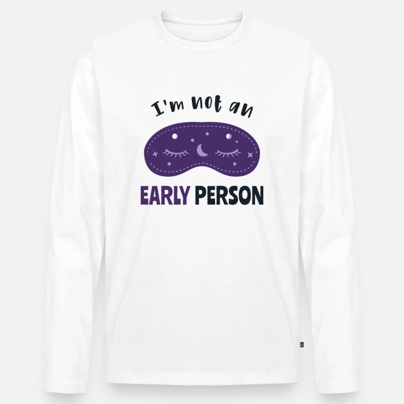 Ich bin kein Frühaufsteher - Männer Premium Bio Langarmshirt - Weiß