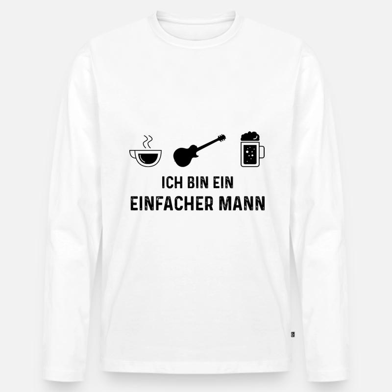 Ich bin ein Einfacher Mann - - Männer Premium Bio Langarmshirt - Weiß