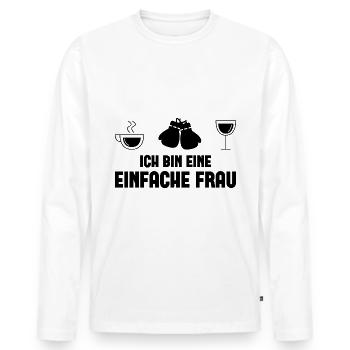 Ich bin ein Einfache Frau - (2) - Männer Premium Bio Langarmshirt - Weiß - Vorne - Nico (187cm)
