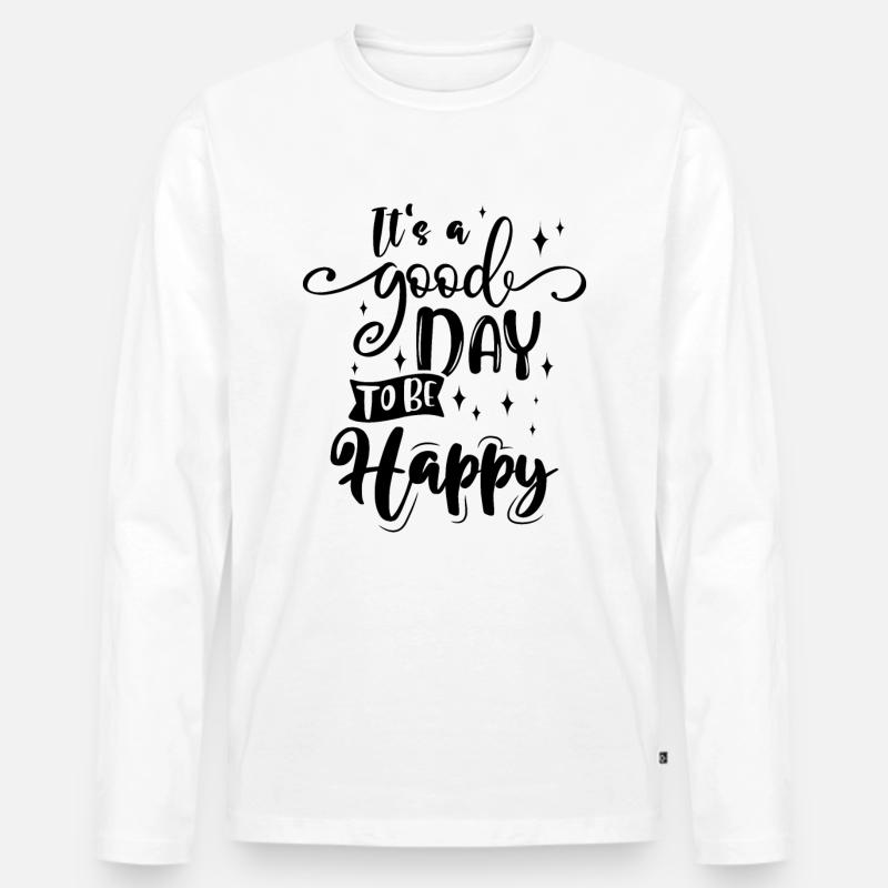 Glücklich Zitat - Männer Premium Bio Langarmshirt - Weiß