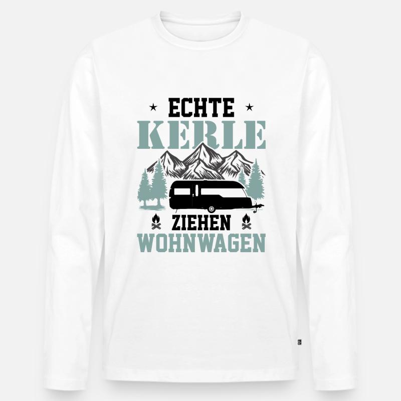 Echte Kerle Ziehen Wohnwagen - - Männer Premium Bio Langarmshirt - Weiß