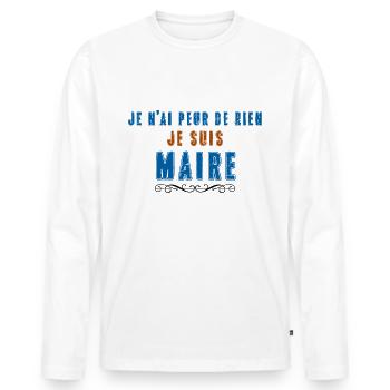 Je n'ai peur de rien je suis maire - T-shirt manches longues Premium bio Homme - blanc - Devant - Nico (187cm)