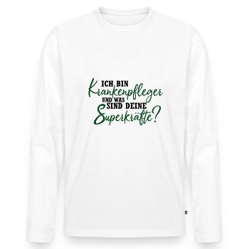 Bin Krankenpfleger, und deine Superkräfte? - Männer Premium Bio Langarmshirt - Weiß - Vorne - Nico (187cm)