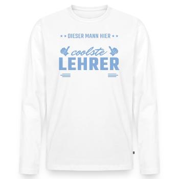 Lehrkraft Bester Lehrer Geschenkidee - Männer Premium Bio Langarmshirt - Weiß - Vorne - Nico (187cm)