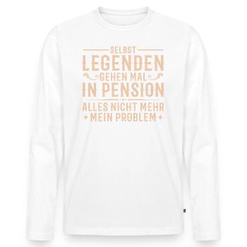 Pension Beamter in Rente Pensionär - Männer Premium Bio Langarmshirt - Weiß - Vorne - Nico (187cm)
