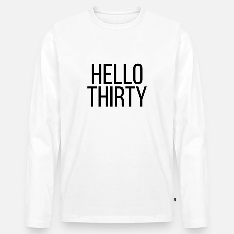 Hello Thirty - Männer Premium Bio Langarmshirt - Weiß