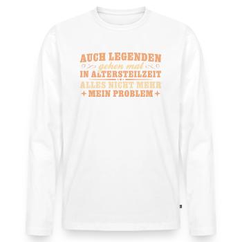 Altersteilzeit Angehender Rentner Frührente - Männer Premium Bio Langarmshirt - Weiß - Vorne - Nico (187cm)