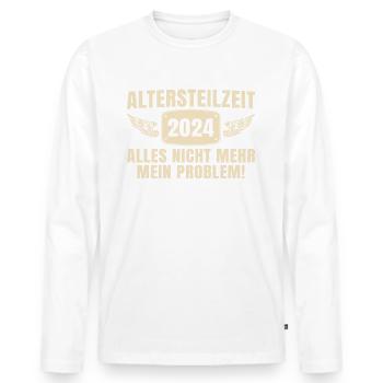 Altersteilzeit 2024 Renteneintritt Angehende Rente - Männer Premium Bio Langarmshirt - Weiß - Vorne - Nico (187cm)