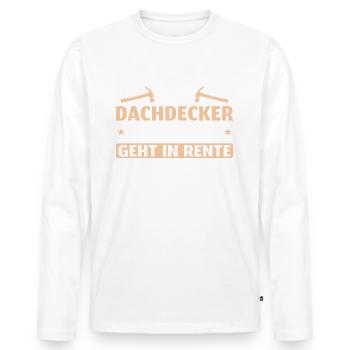 Rentner Legende Dachdecker in Rente - Männer Premium Bio Langarmshirt - Weiß - Vorne - Nico (187cm)