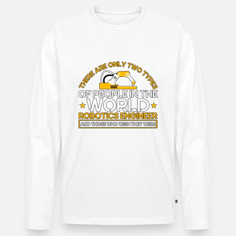 Robotic Robot Robotics Engineer Gift - Men's Premium Organic Long Sleeve Shirt - white
