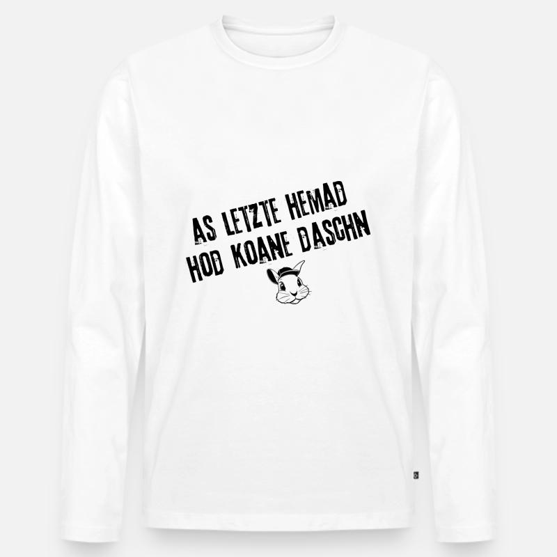 Das letzte Hemad Style | Redewendung - Männer Premium Bio Langarmshirt - Weiß
