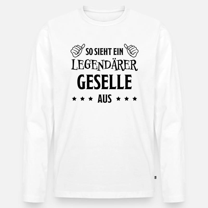 Geselle Lustiger Spruch Gesellenprüfung Geschenk - Männer Premium Bio Langarmshirt - Weiß