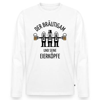 Der Bräutigam Und Seine Eierköpfe (JGA / POS / 3C) - Männer Premium Bio Langarmshirt - Weiß - Vorne - Nico (187cm)