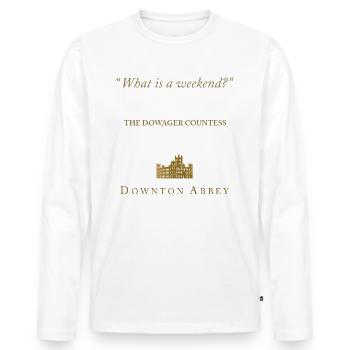 Downton Abbey Violet Crawley What Is A Weekend - T-shirt manches longues Premium bio Homme - blanc - Devant - Nico (187cm)