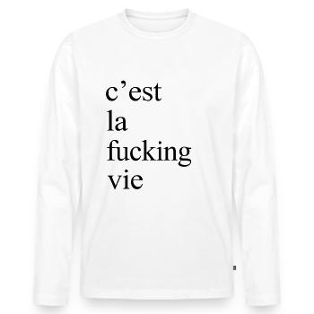 C'est la fucking vie - Men's Premium Organic Long Sleeve Shirt - white - Front - Nico (187cm)