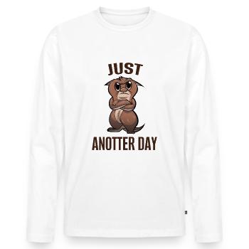 Otter Just Anotter Day Puns Funny Saying - Men's Premium Organic Long Sleeve Shirt - white - Front - Nico (187cm)