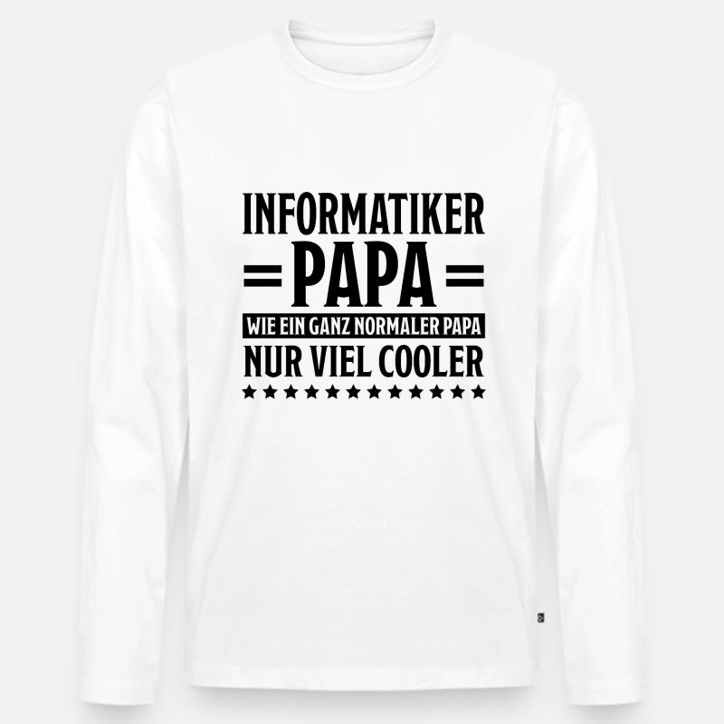 Informatiker Lustig Spruch Programmierer Geschenk - Männer Premium Bio Langarmshirt - Weiß