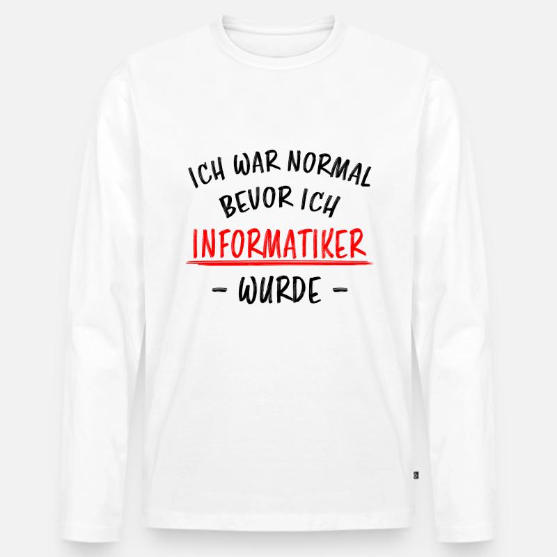 Informatiker Lustig Spruch Programmierer Geschenk Männer Premium Bio Langarmshirt