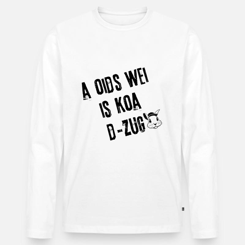 OidsWei Kein D-Zug | Redewendung - Männer Premium Bio Langarmshirt - Weiß