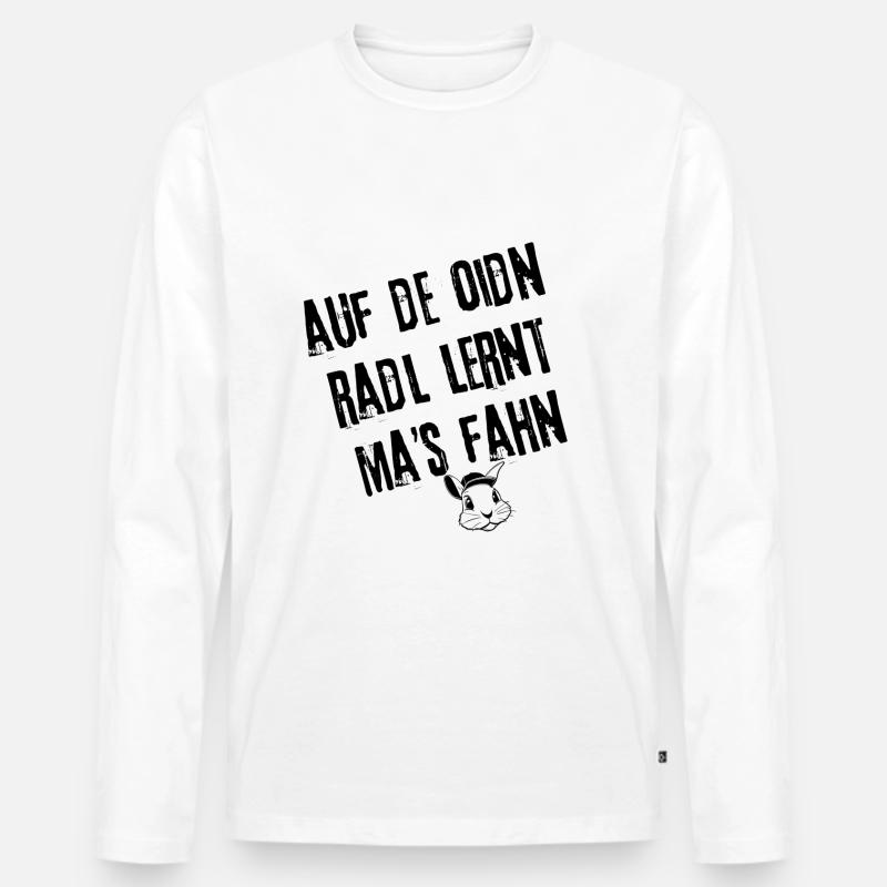 OidnRadlFahrn | Redewendung - Männer Premium Bio Langarmshirt - Weiß