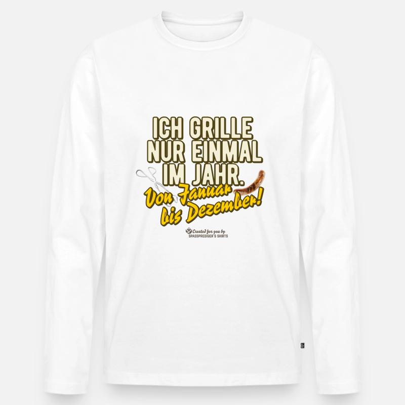 Ich grille nur einmal im Jahr - Männer Premium Bio Langarmshirt - Weiß
