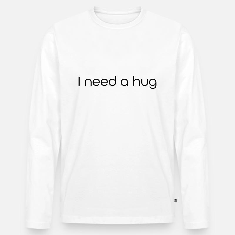 Ich brauche eine Umarmung - Männer Premium Bio Langarmshirt - Weiß