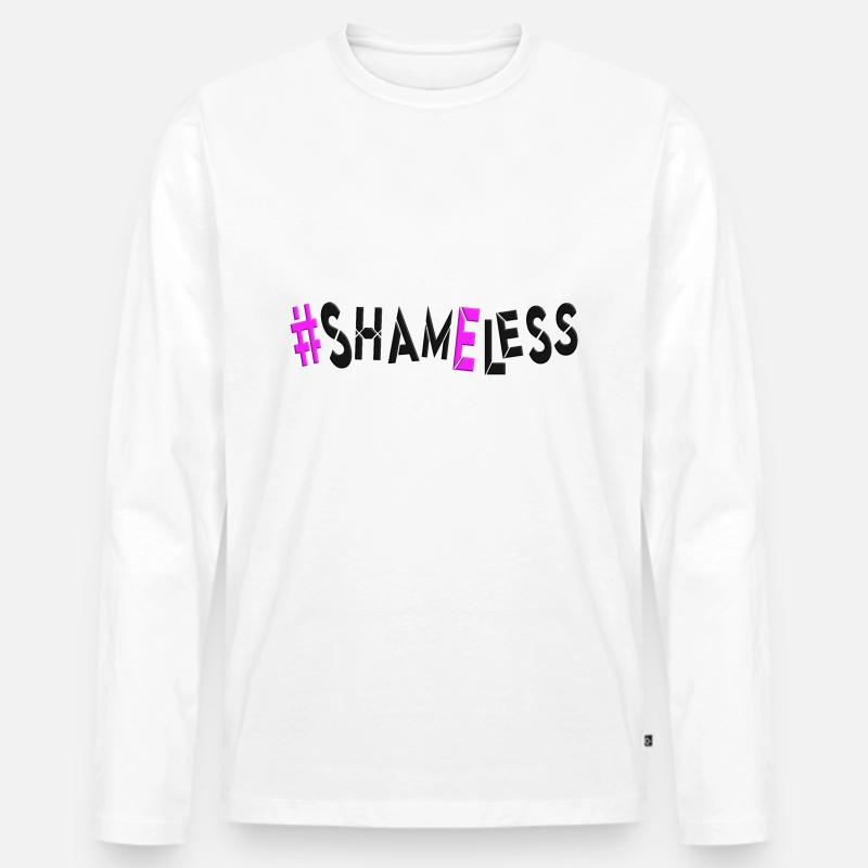 #shameless flagrant unabashed barefaced - Männer Premium Bio Langarmshirt - Weiß