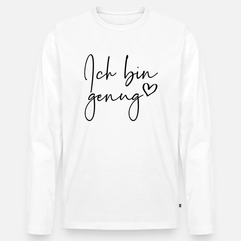 Ich bin genug - Männer Premium Bio Langarmshirt - Weiß