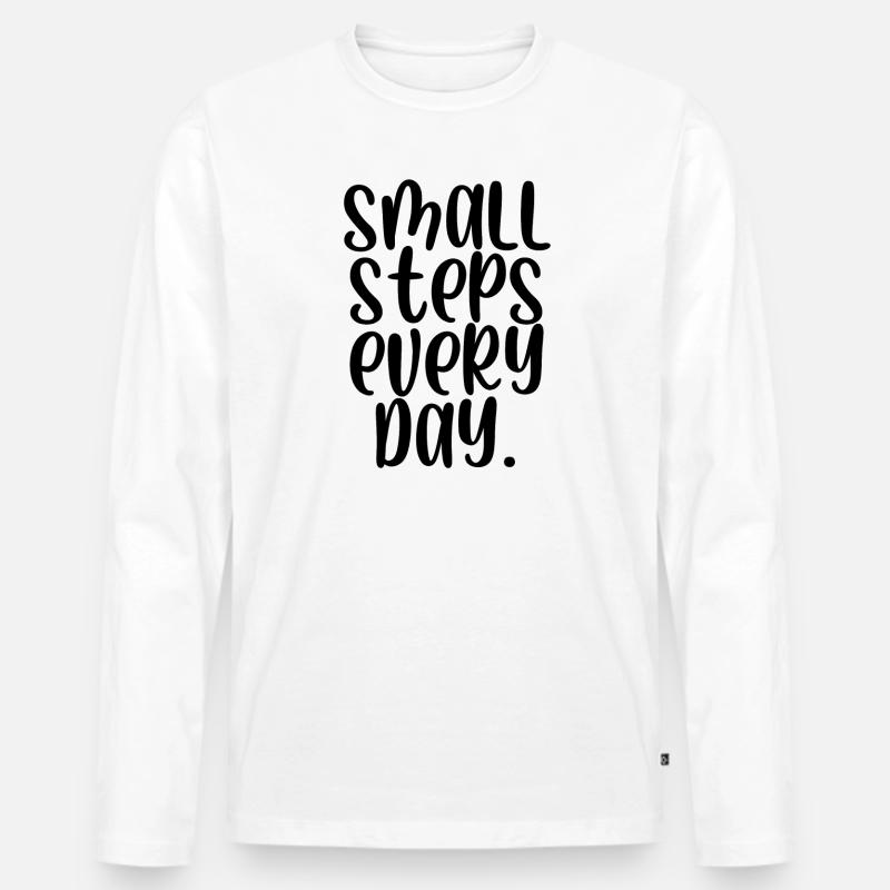 Small steps every day - Männer Premium Bio Langarmshirt - Weiß